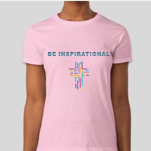 Be Inspirational pink ladies shirt