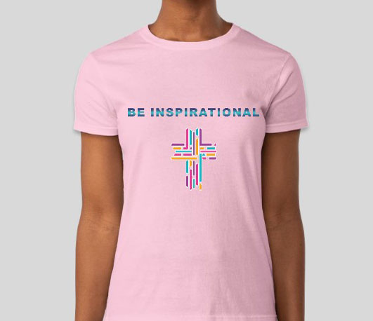 Be Inspirational Women's T-shirt